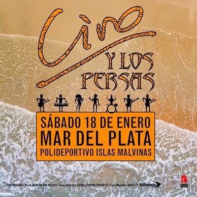 El primer recital de Ciro y los Persas en 2020 ser en Mar del